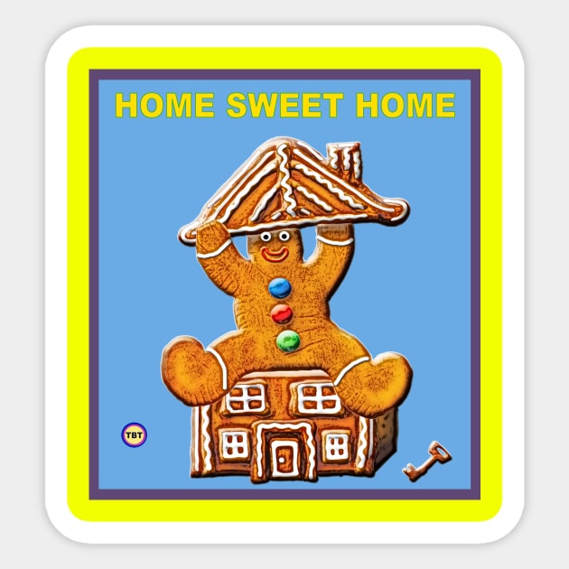 Home Sweet Home Sticker by TBT-TSHIRTS